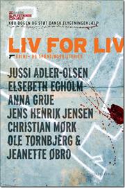 Jussi Adler-Olsen - Liv for liv - 2011